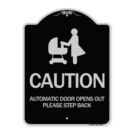 SIGNMISSION Caution Automatic Door Opens Out Please Step Back Heavy-Gauge Alum Sign, 24" x 18", BS-1824-24287 A-DES-BS-1824-24287